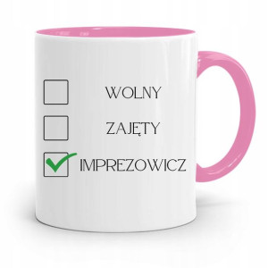 Dla Imprezowicza Imprezowiczki Kubek Różowy