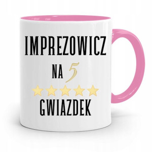 Dla Imprezowicza Imprezowiczki Kubek Różowy