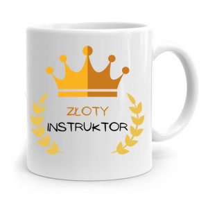 Dla Instruktora Kubek Prezent Złoty Instruktor
