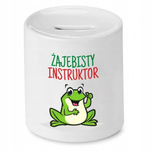 Dla Instruktora Skarbonka Żajebisty Instruktor