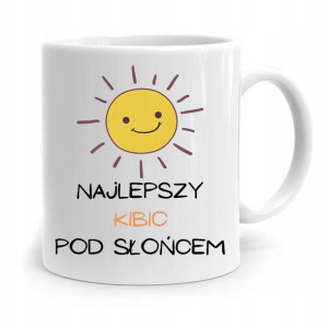 Dla Kibcia Kibola Fana Kubek Najlepszy Pod Słońcem