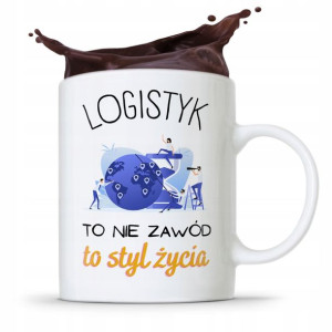 Dla Logistyka Kubek Idealny Na Prezent Na Urodziny
