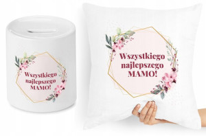 Dla Mamy Zestaw Poduszka + Skarbonka Prezent