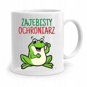 Dla Ochroniarza Stróża Kubek Żajebisty Ochorniarz