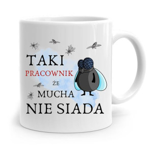 Dla Pracownika Robotnika Kubek Mucha Nie Siada
