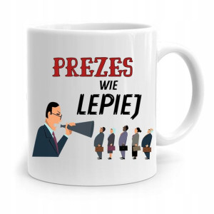 Dla Prezesa Viceprezesa Kubek Prezes Wie Lepiej