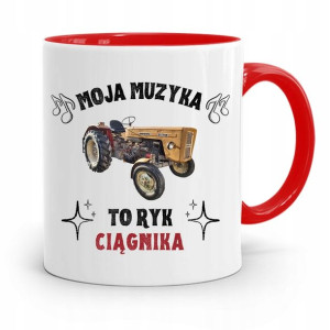 Dla Rolnika Kubek Czerwony Muzyka To Ryk Z Silnika