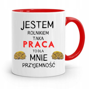 Dla Rolnika Kubek Czerwony To Dla Mnie Przyjemność