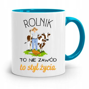 Dla Rolnika Kubek Rolnik To Styl Życia Prezent