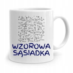 Dla Sąsiada Sąsiadki Kubek Na Prezent Na Urodziny