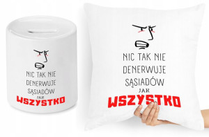 Dla Sąsiada Sąsiadki Zestaw Poduszka + Skarbonka