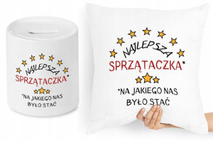 Dla Sprzątaczki Zestaw Poduszka + Skarbonka
