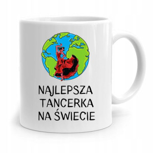 Dla Tancerki Kubek Idealny Na Prezent Na Urodziny