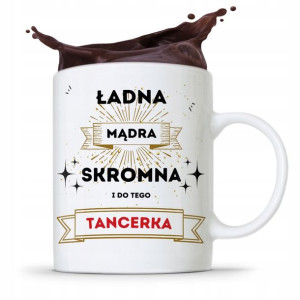 Dla Tancerki Kubek Idealny Na Prezent Na Urodziny