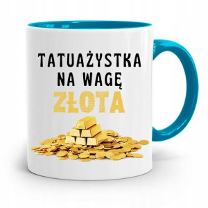 Dla Tatuażystki Tatuażysty Kubek Błękitny Prezent