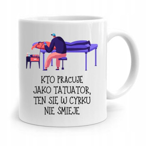 Dla Tatuażystki Tatuażysty Tatuatora Kubek Prezent