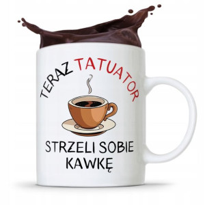 Dla Tatuażystki Tatuażysty Tatuatora Kubek Prezent