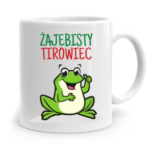 Dla Tirowca Kierowcy Kubek Żajebisty Tirowiec