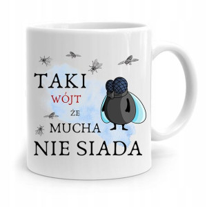 Dla Wójta Kubek Na Prezent Mucha Nie Siada