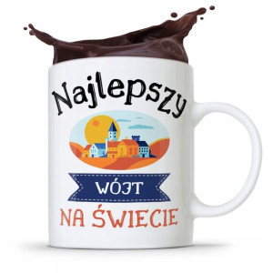 Dla Wójta Kubek Na Prezent Najlepszy Na Świecie
