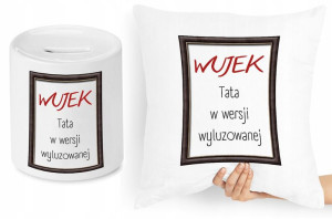 Dla Wujka Zestaw Poduszka + Skarbonka Prezent