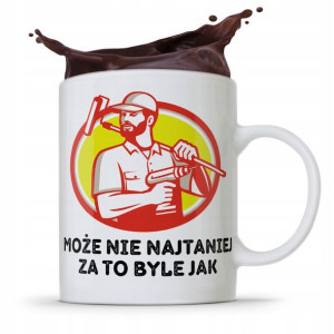 Kubek Budowlańca Może Nie Najtaniej Za To Byle Jak