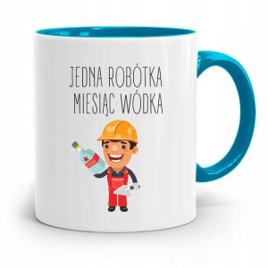 Kubek Błękitny Budowlańca Jedna Robótka I Wódka