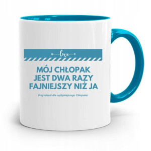 Kubek Błękitny Dla Chłopaka Fajniejszy Niż Ja
