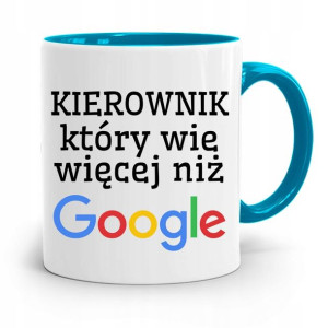 Kubek Błękitny Dla Kierownika Wie Więcej Niż