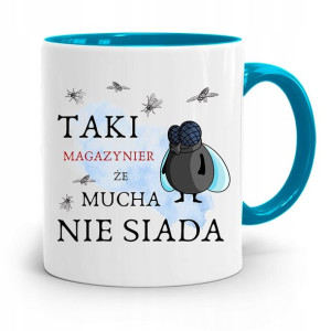 Kubek Błękitny Dla Magazyniera Mucha Nie Siada