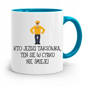 Kubek Błękitny Dla Taksówkarza W Cyrku Się Nie
