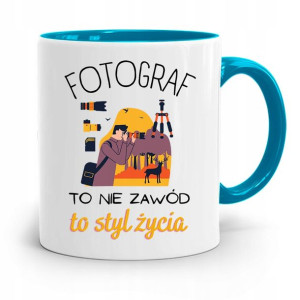 Kubek Błękitny Fotografa To Styl Życia Prezent