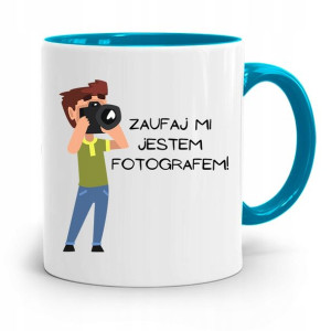 Kubek Błękitny Fotografa Zaufaj Mi Jestem Prezent