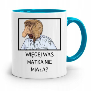 Kubek Błękitny Nosacz Janusz Więcej Was Nie Miała