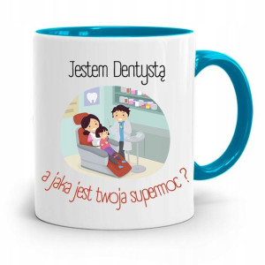 Kubek Błękitny Prezent Dentysty Jaką Masz Supermoc
