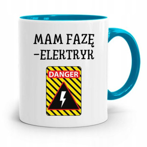 Kubek Błękitny Prezent Dla Elektryka Mam Faze