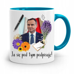 Kubek Błękitny Prezydenta Andrzej Duda Dla Ciebie