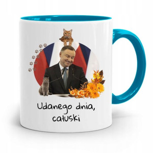 Kubek Błękitny Prezydenta Andrzej Duda Dla Ciebie