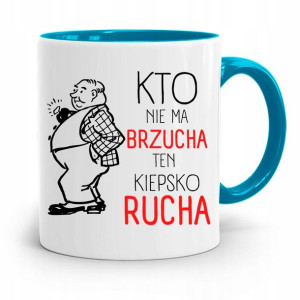 Kubek Błękitny Śmieszny Zabawny Kto Nie Ma Brzycha