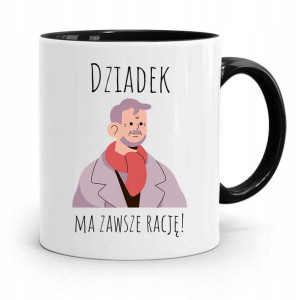 Kubek Czarny Dla Dziadka Dziadek Ma Zawsze Rację!