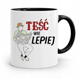 Kubek Czarny Dla Teścia Taty Teść Wie Lepiej