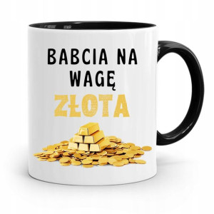Kubek Czarny Dzień Babci Babcia Na Wagę Złota