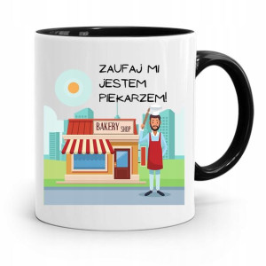 Kubek Czarny Prezent Dla Piekarza Zaufaj Mi