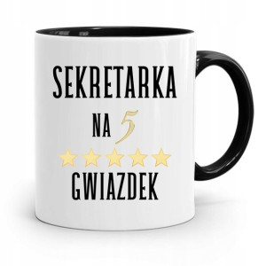 Kubek Czarny Prezent Dla Sekretarki Na Pięć