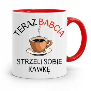 Kubek Czerwony Dla Babci Strzeli Sobie Kawkę