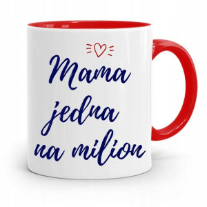Kubek Czerwony Dla Mamy Mama Jedna Na Milion