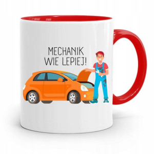 Kubek Czerwony Dla Mechanika Mechanik Wie Lepiej!