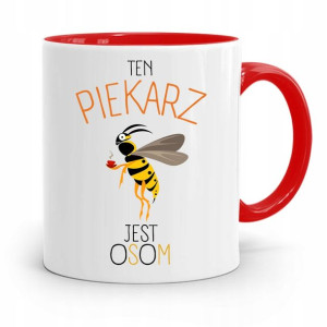Kubek Czerwony Dla Piekarza Ten Piekarz Jest Osom