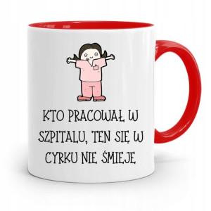 Kubek Czerwony Dla Pielęgniarki W Cyrku Nie Śmieje