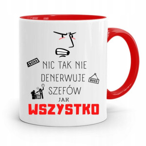 Kubek Czerwony Dla Szefa Wszystko Denerwuje